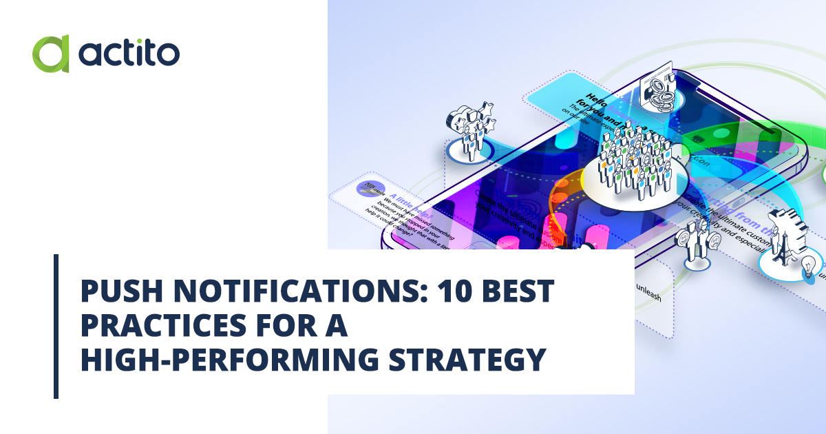 Push notifications: 10 best practices for a high-performing strategy