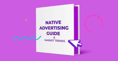 Native Advertising Guide & Market Trends (with Examples!)