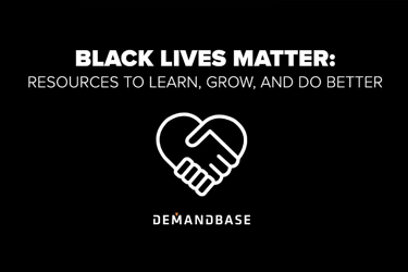 Black Lives Matter: Resources to Learn, Grow, and Do Better