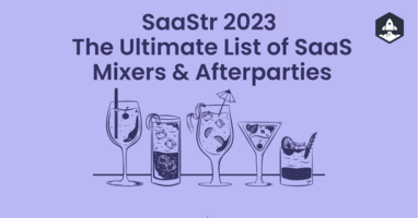 The ultimate list of SaaS Mixers & Afterparties 