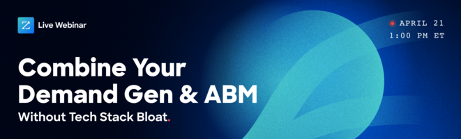 Get the Truth About Combining Demand Gen and ABM
