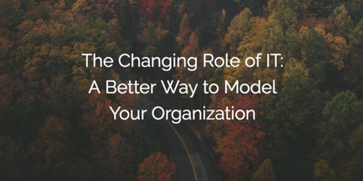 The Changing Role of IT: A Better Way to Model Your Organization | Customer Success and Product Experience Software | Gainsight
