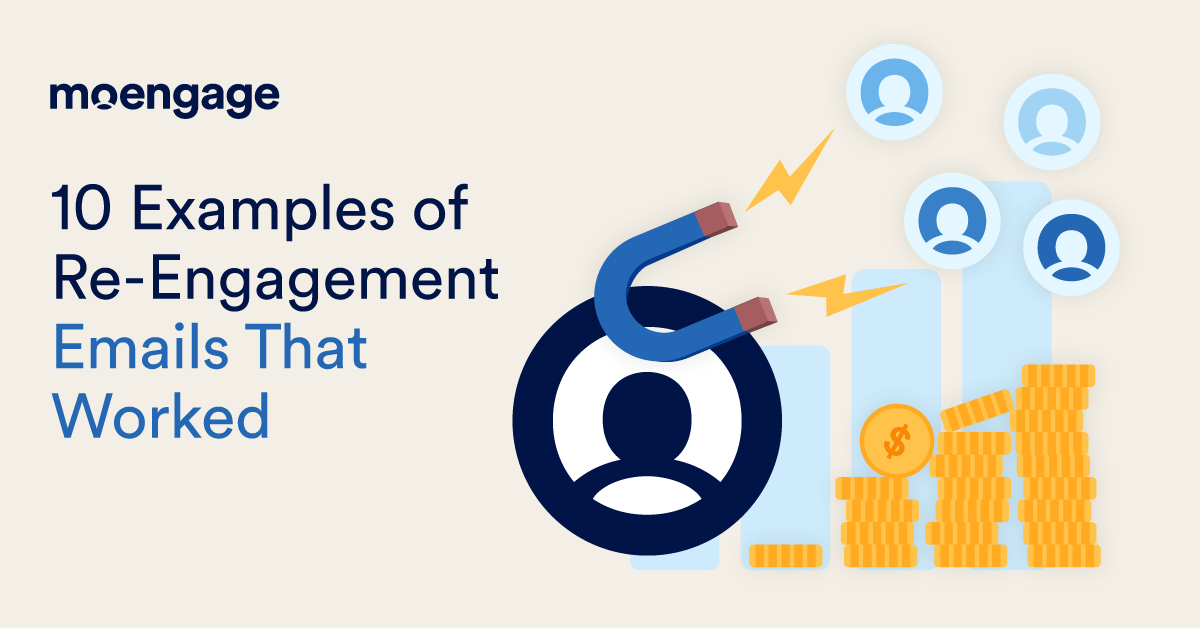 10 Re-Engagement Email Examples to Win Back Customers