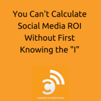 Social Media ROI's Missing Ingredient