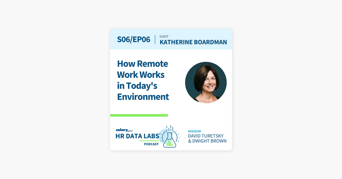 Katherine Boardman - How Remote Work Works in Today's Environment