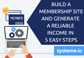 Build Your Membership Site and Create a Steady Income in 5 Easy Steps