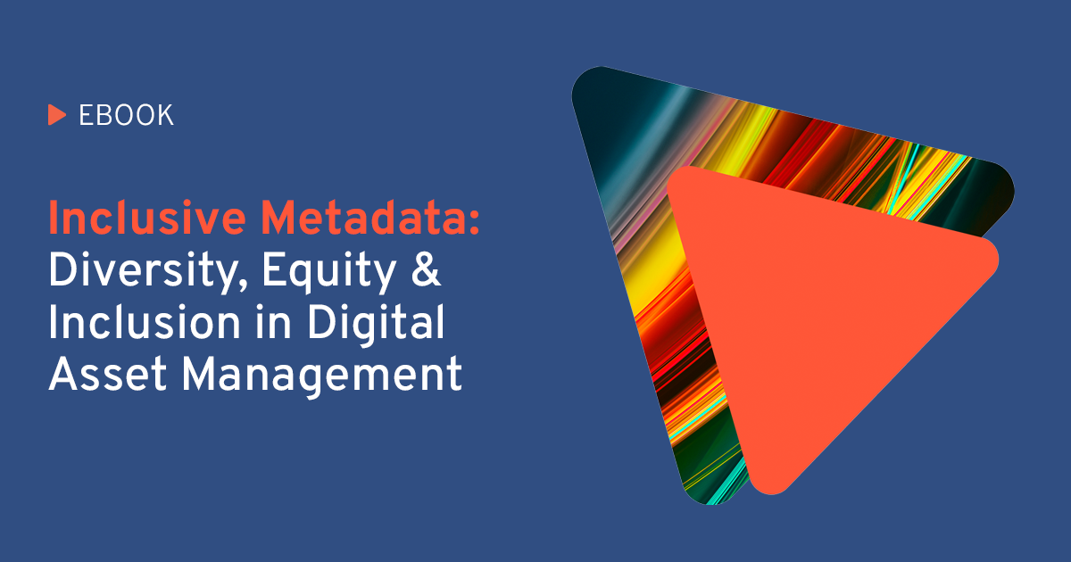 Inclusive Metadata: DEI in Digital Asset Management