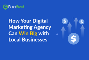 How Your Digital Marketing Agency Can Win Big with Local Businesses