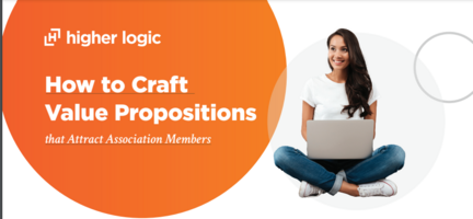 How to Craft Value Propositions that Attract Association Members