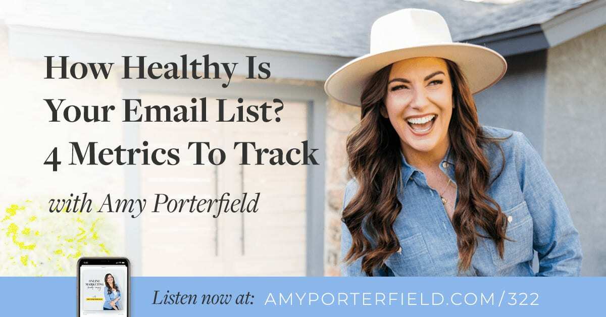 #323: How Healthy Is Your Email List? 4 Metrics To Track 