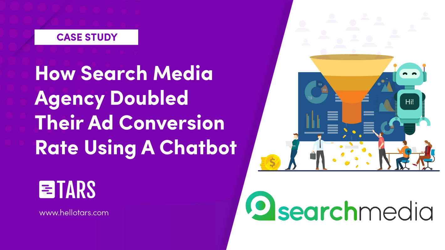 How Search Media Agency Doubled Their Ad Conversion Rate Using A Chatbot