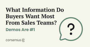 What Information Do Buyers Want Most from Sales Teams? Demos Are #1