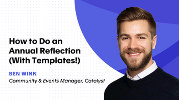 How to Do an Annual Reflection (With Templates!)