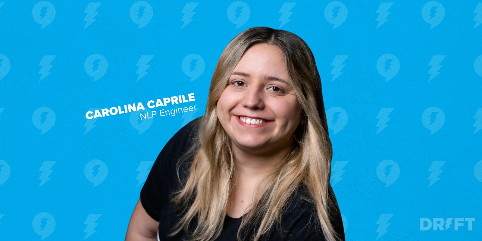 Inside Drift: Meet Carolina Caprile, Natural Language Processing Engineer
