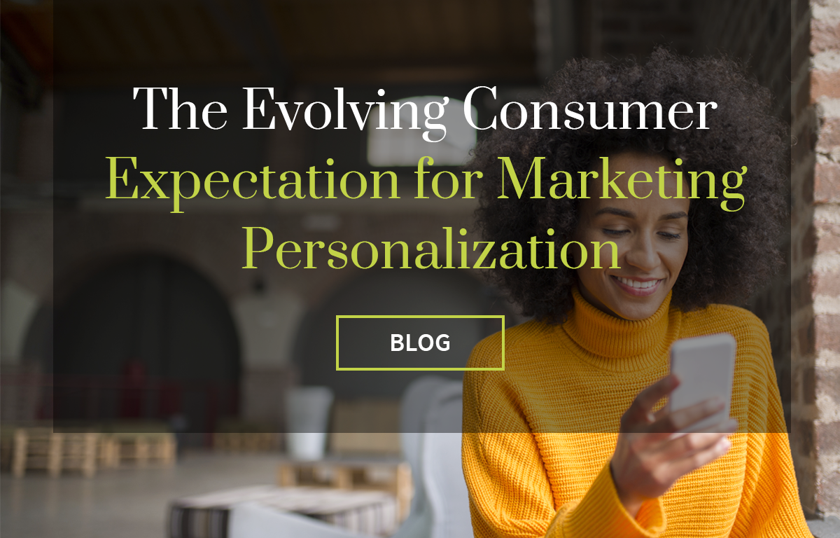 Evolving Consumer Expectations for Marketing Personalization