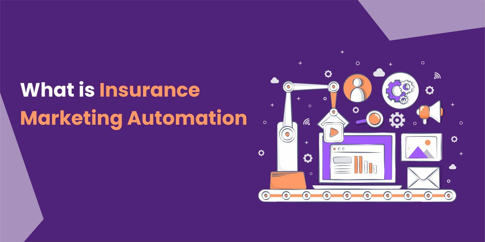 What is Insurance Marketing Automation