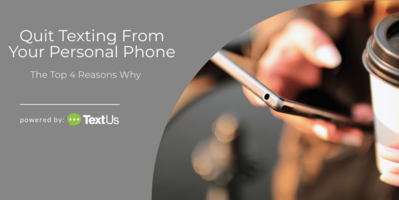 Quit Texting From Your Personal Phone