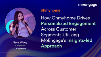 How Ohmyhome Drives Personalized Engagement Utilizing Insights-led Approach