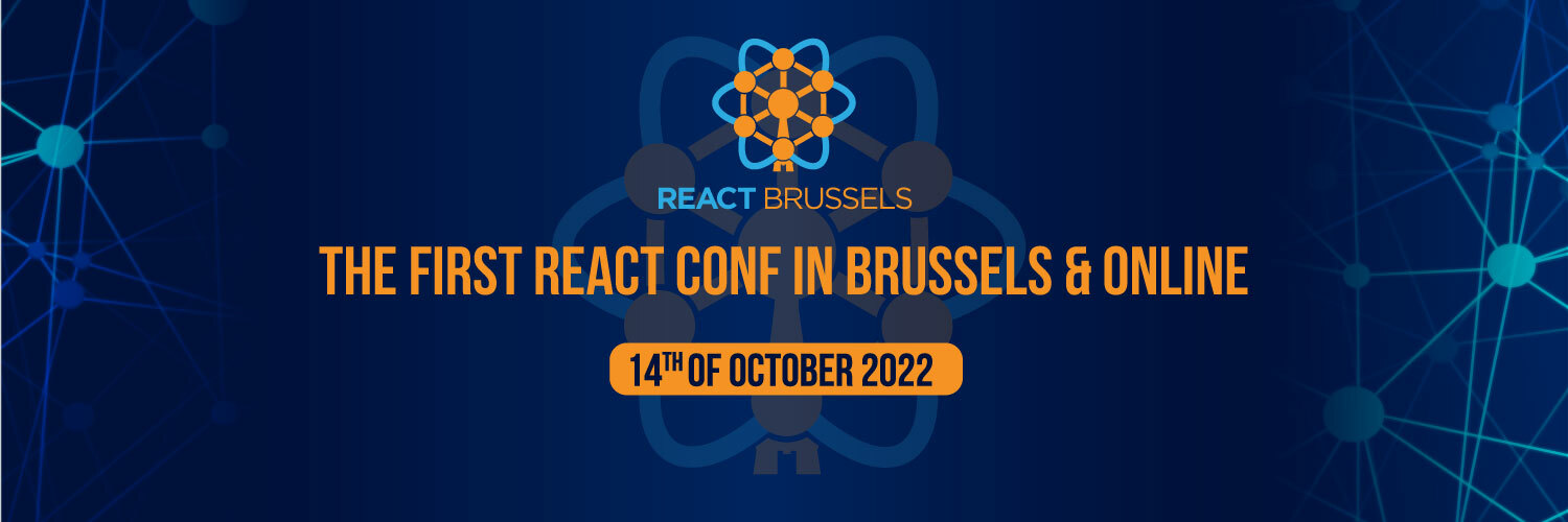 React Brussels | The First React Conference in the heart of Europe