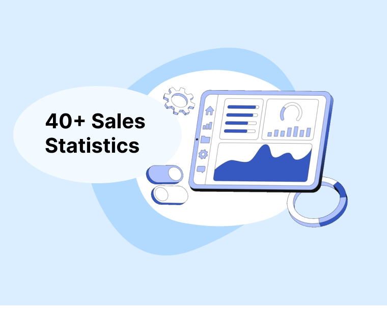 40+ B2B Sales Statistics to Kickstart Your 2025 Sales Strategy