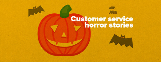 CUSTOMER SERVICE STORIES FOR HALLOWEEN