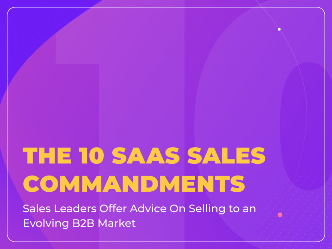 The 10 SaaS Sales Commandments: Expert Stats and Quotes to Improve Your Sales