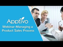 Apptivo Webinar - Managing Product Sales Process