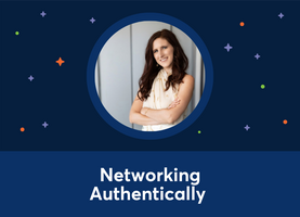 Networking Authentically (Andrea Hattan)