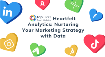 Heartfelt Analytics: Nurturing Your Marketing Strategy with Data