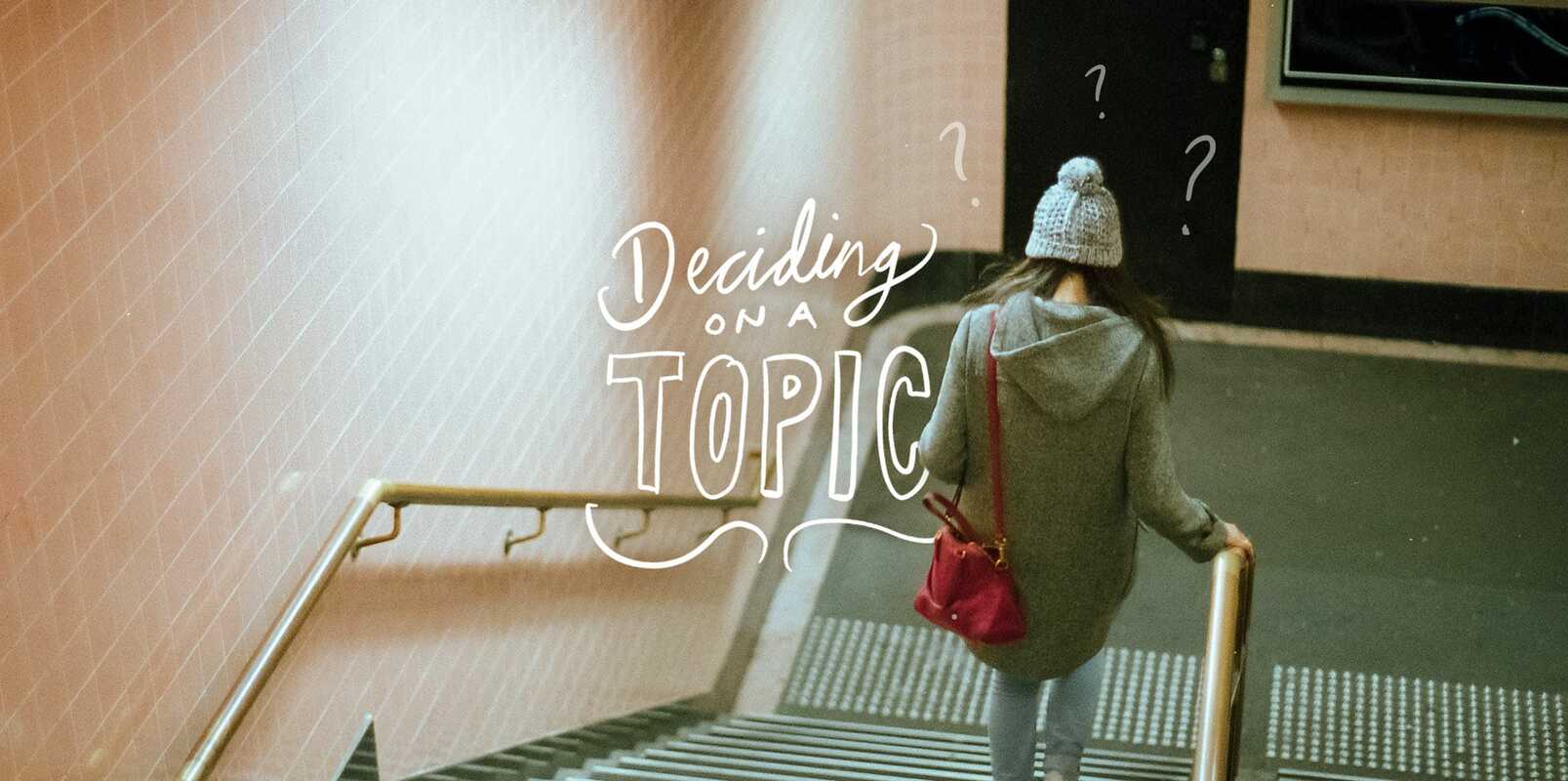 How to Choose a Blog Topic You Love To Help You Stand Out