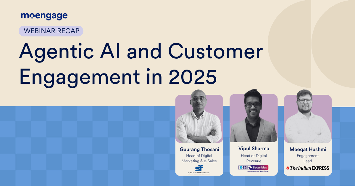Webinar Recap: Agentic AI and Customer Engagement in 2025 and Beyond