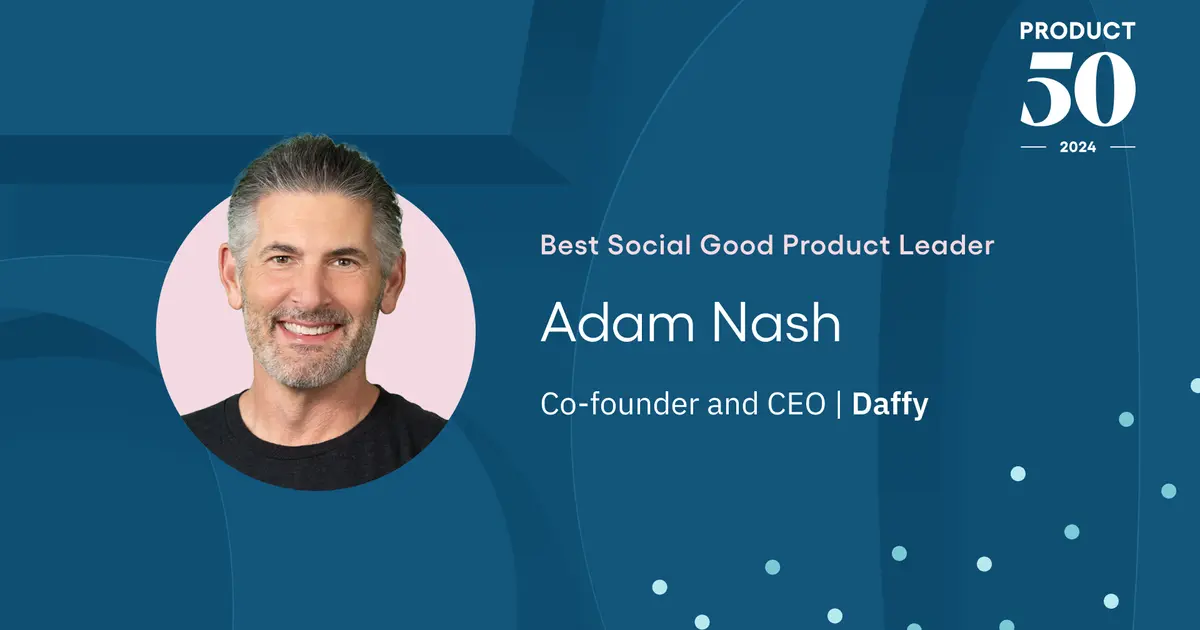 Meet the Product 50 Winner: Adam Nash