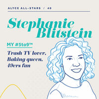 Alyce All-Stars Featuring Stephanie Blitstein | Alyce Blog