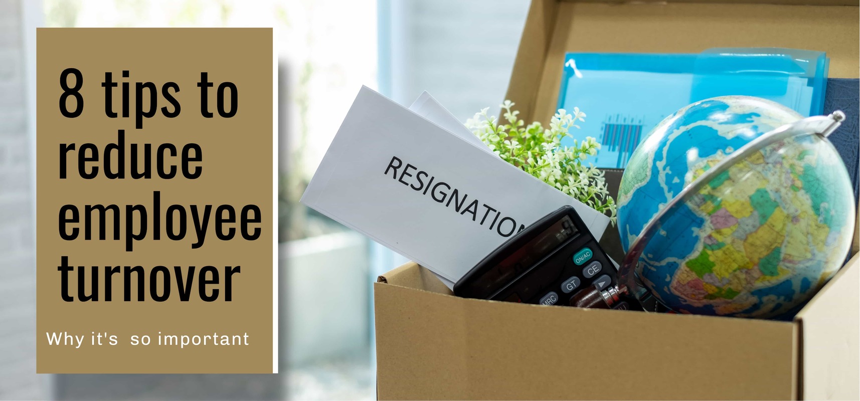 8 tips to reduce employee turnover: Why it's so important - Agile CRM Blog