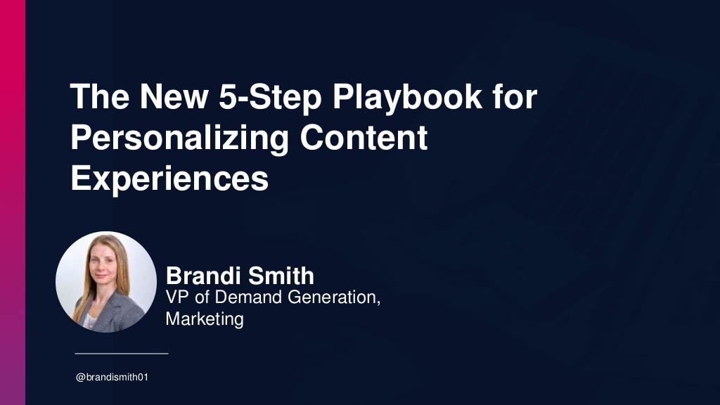 The New 5-Step Playbook for Personalizing Content Experiences at Scale