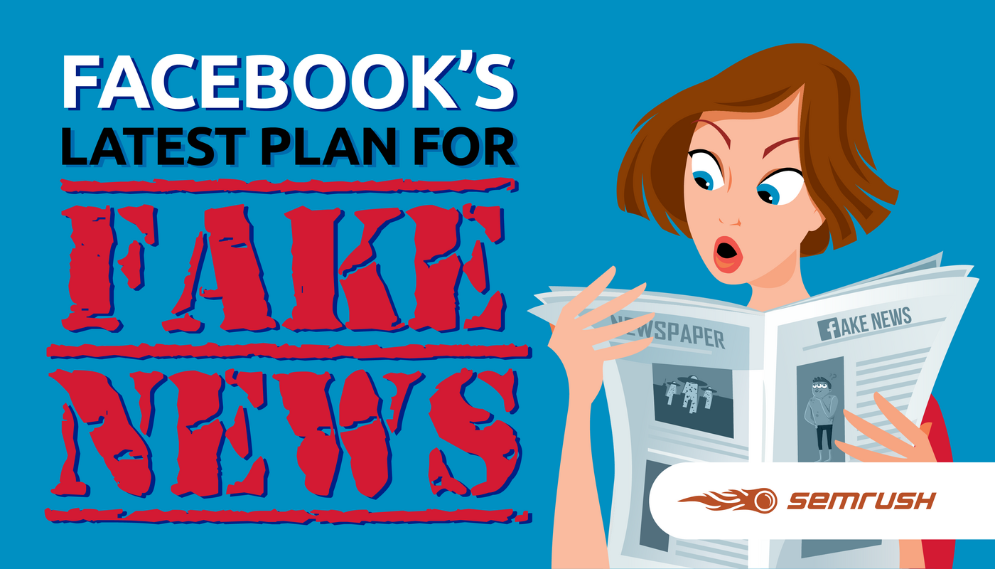 Facebook's Latest Plan for Fake News