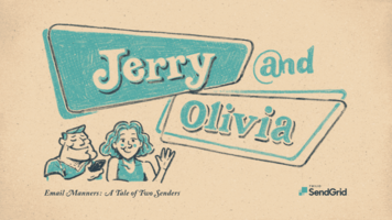 Email Manners: A Tale of Two Senders | SendGrid