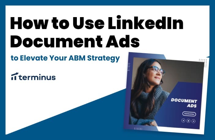 How to Use LinkedIn Document Ads to Elevate Your ABM Strategy