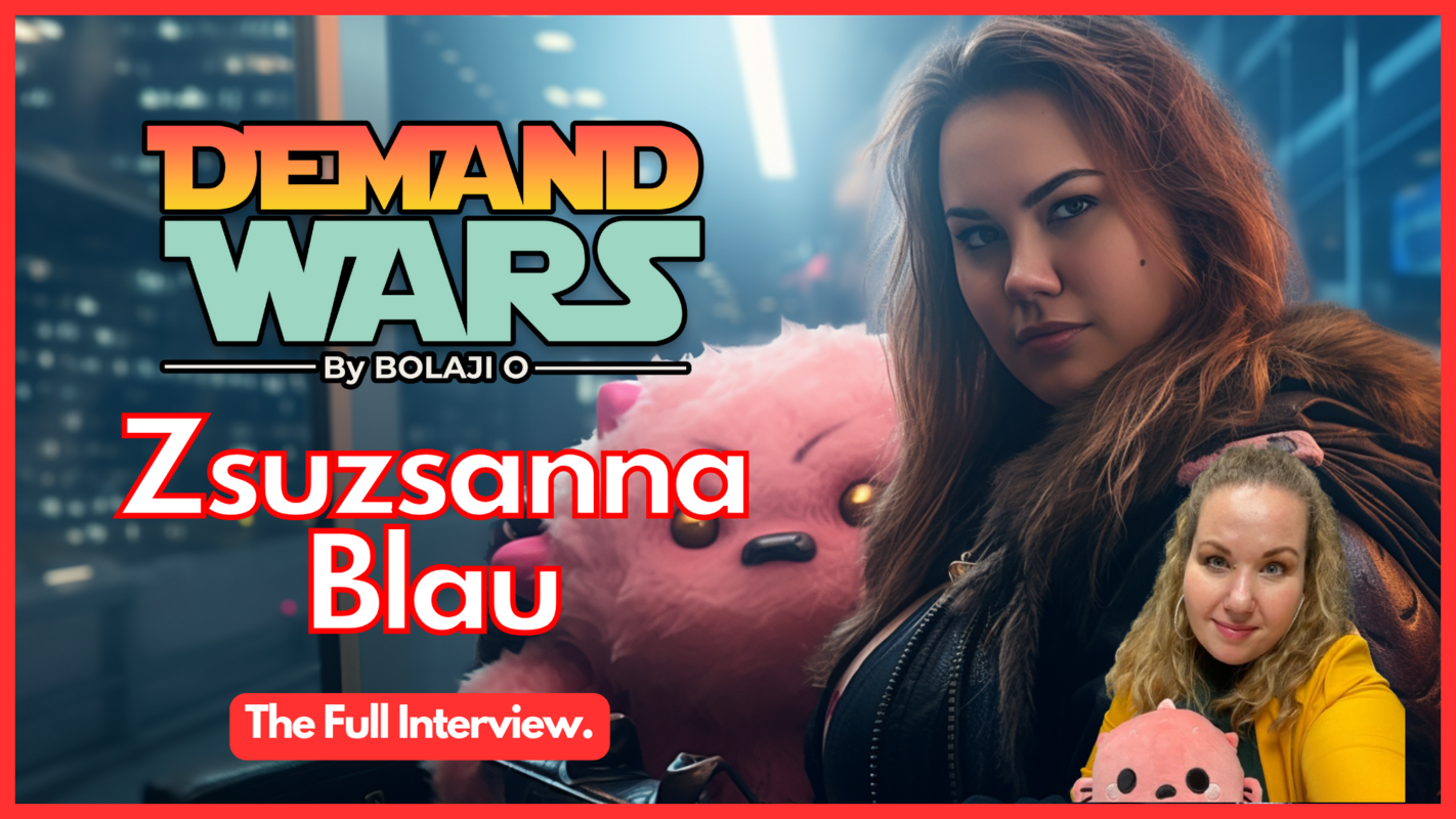 Zsuzsanna Blau (Charger) on Demand Wars - Full Interview