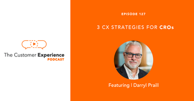 3 CX Strategies for CROs