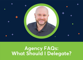  What Should Business Owners Delegate First? 