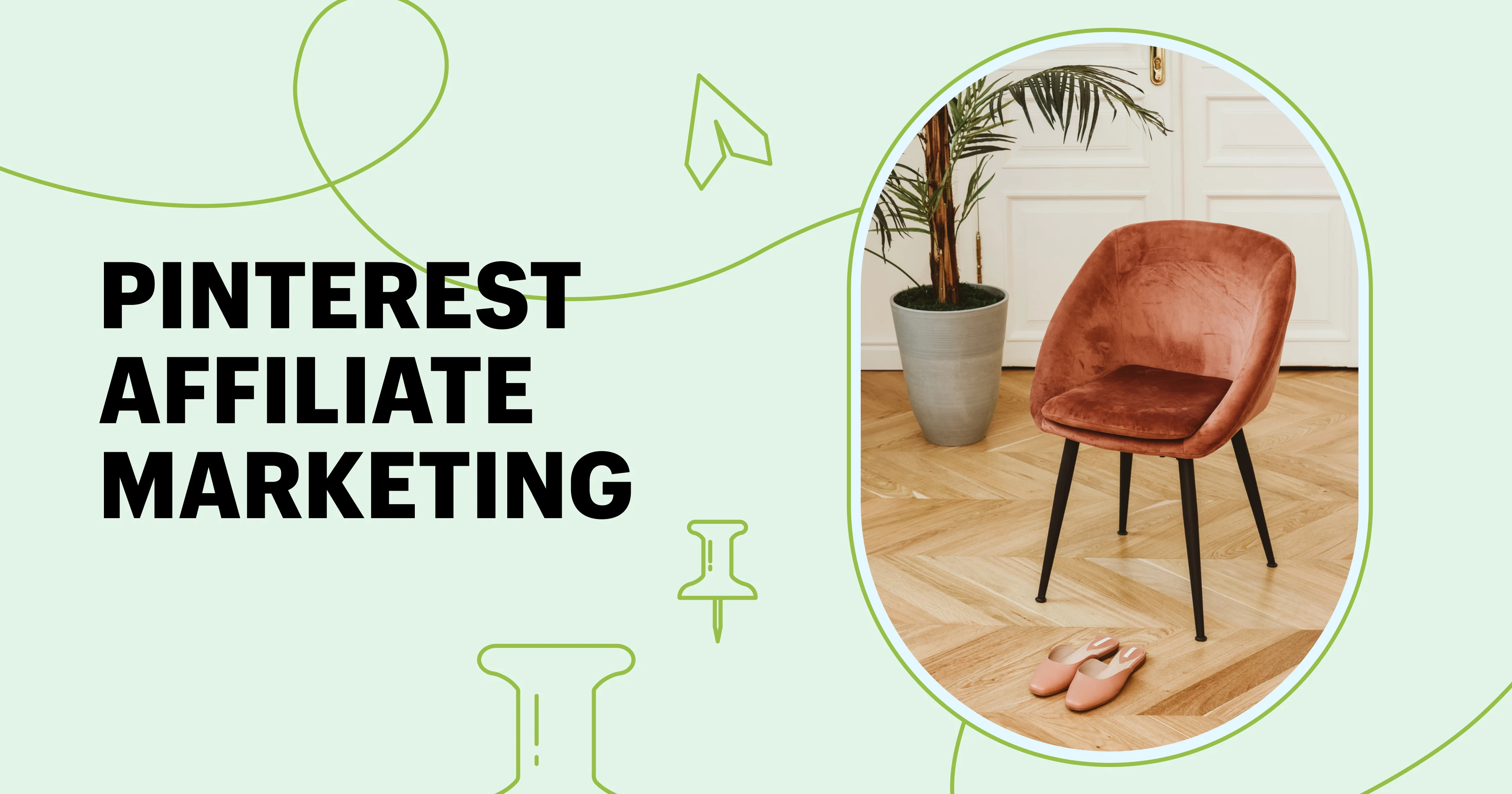 Pinterest Affiliate Marketing: How to Make Money Pinning