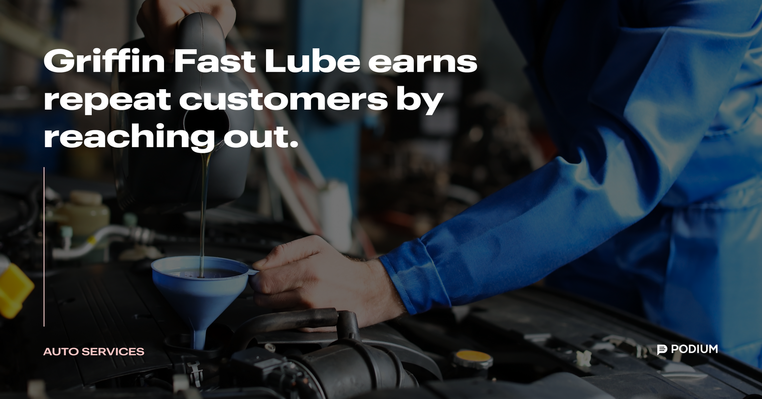 How Griffin Fast Lube turns customers into customers for life.
