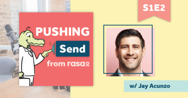 Pushing Send Episode 2 with Jay Acunzo