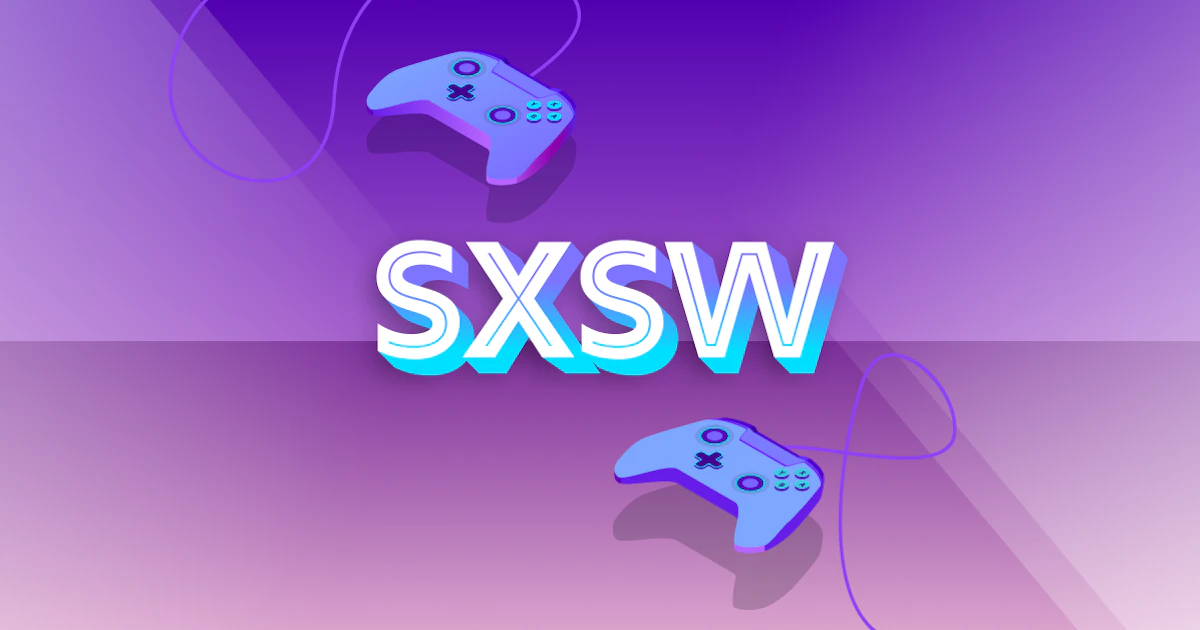 SXSW Recap: How to Entertain and Retain Gamers in 2022