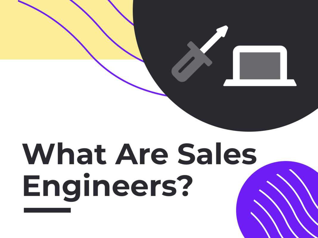 What Are Sales Engineers and Do You Need One for Your SAAS Company?