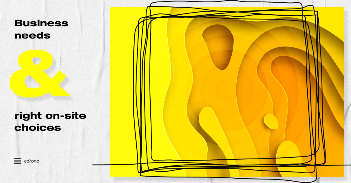 Tailoring on-site for business needs