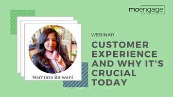 Customer Experience And Why It's Crucial Today