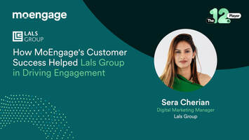 How MoEngage's Customer Success Helped Lals Group in Driving Customer Engagement