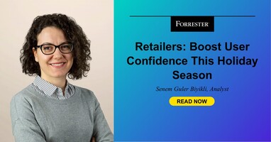 Retailers: Boost User Confidence This Holiday Season